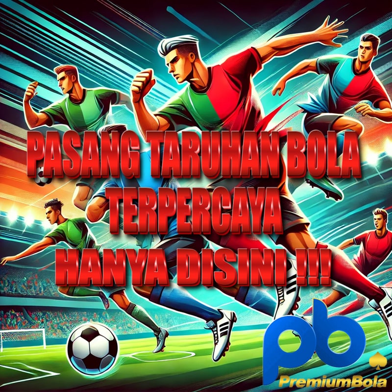 Sbobet88 PremiumBola - BandarNya Judi Bola Sbobet Taruhan Bola Sbobet365